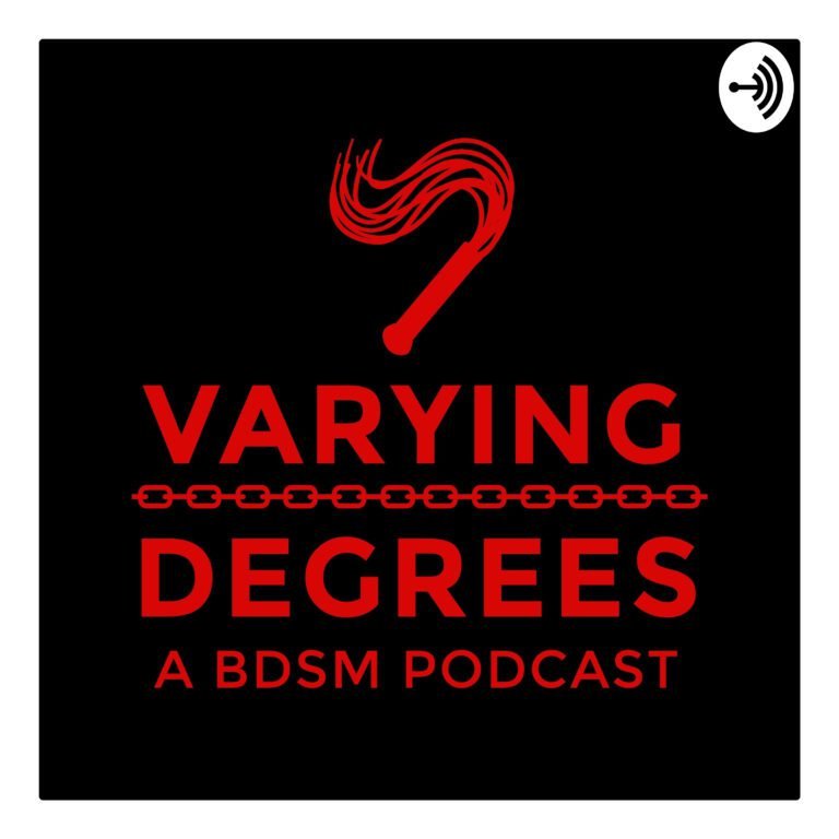 Varying Degrees – A BDSM Podcast