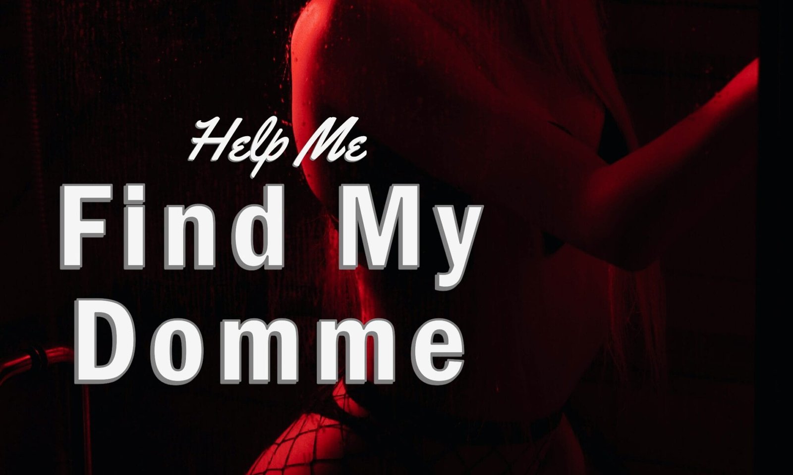 help me find my Domme written in white text