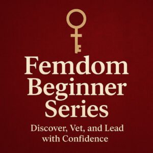 Femdom beginner series discover vet lead with confidence